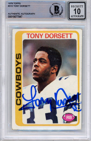 Tony Dorsett Autographed 1978 Topps #315 (Grade 10) BAS Slabbed 39885