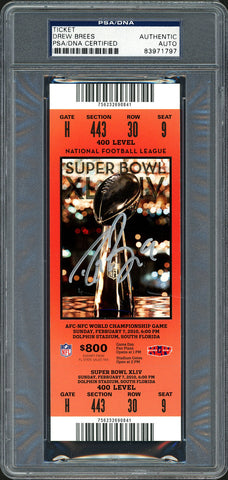 Drew Brees Autographed Signed Super Bowl XLIV Ticket Saints PSA/DNA #83971797