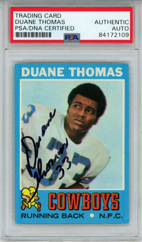 Duane Thomas Autographed 1971 Topps #65 Trading Card PSA Slab 43645
