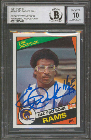 Rams Eric Dickerson "HOF 99" Signed 1984 Topps #280 Rookie Card Auto 10 BAS Slab