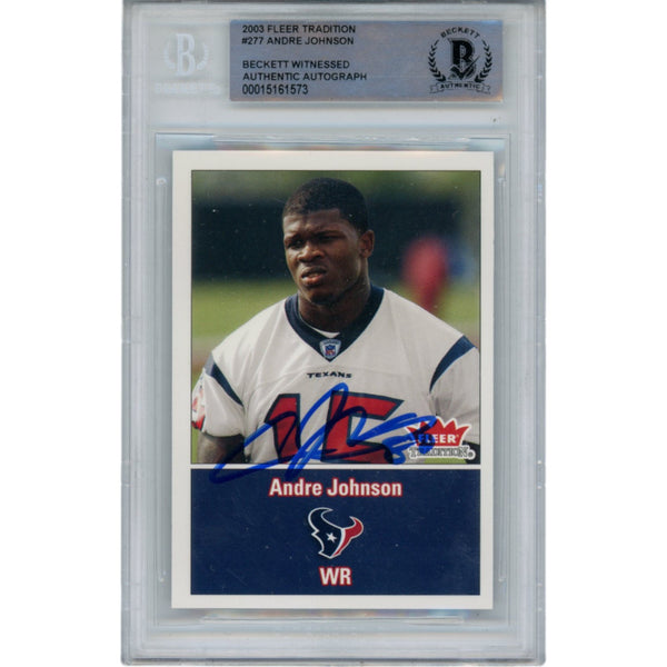 Andre Johnson Signed 2003 Fleer Tradition 277 Slabbed Trading Card Beckett 49350