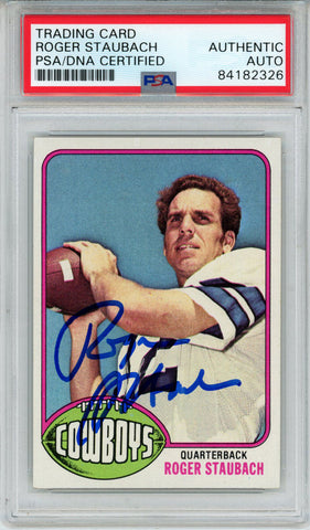 Roger Staubach Autographed 1976 Topps #395 Trading Card PSA Slab 43551