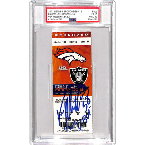 Von Miller Signed Denver Broncos NFL Debut Ticket Stub Slab 1.5/10 PSA 34351