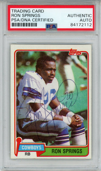 Ron Springs Autographed/Signed 1981 Topps #433 Trading Card PSA Slab 43718
