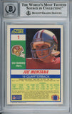 Joe Montana Autographed 1990 Score #1 Trading Card Beckett 10 Slab 37497