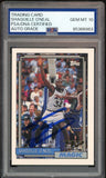 Shaquille O'Neal PSA 10 AUTO Rookie 1992 Topps #362 RC On Card GEM MINT AUTO