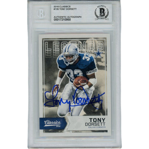 Tony Dorsett Autographed 2016 Classics #135 Slabbed Trading Card Beckett 45895