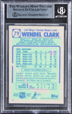 Maple Leafs Wendel Clark Authentic Signed 1990 Topps #79 Card BAS Slabbed