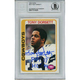 Tony Dorsett Autographed 1978 Topps ROY HOF Slabbed Trading Card Beckett 45934