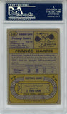 Franco Harris Autographed/Signed 1974 Topps #220 Trading Card PSA Slab 43691