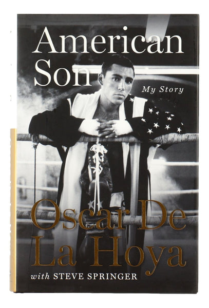 Oscar De La Hoya Signed American Son Hardcover Book PSA/DNA