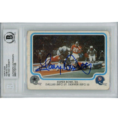 Tony Dorsett Signed 1978 Fleer Team Action 68 Slabbed Trading Card Beckett 45929