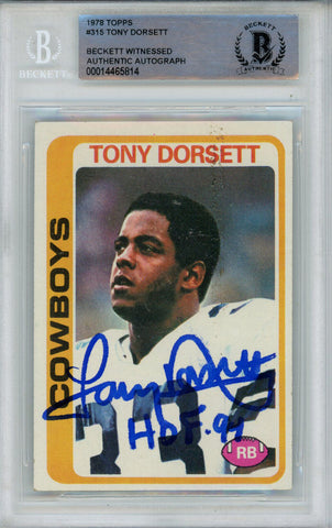 Tony Dorsett Autographed 1978 Topps #315 Rookie Card HOF Beckett Slab 38607