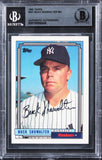 Yankees Buck Showalter Authentic Signed 1992 Topps #201 Card BAS Slabbed