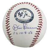 Yankees Don Larsen "PG 10.8.56" Signed PG 50th Anniversary Logo OML Baseball BAS