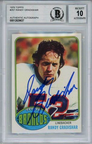 Randy Gradishar Autographed 1976 Topps #257 Rookie Card BAS 10 Slab 29615