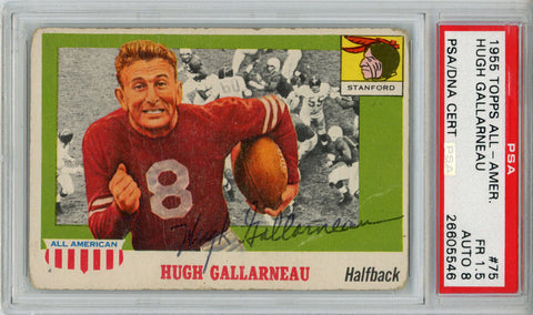 Hugh Gallarneau Signed 1955 Topps All American #75 Trading Card PSA Slab 43696