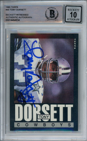 Tony Dorsett Autographed 1985 Topps #40 Trading Card Beckett 10 Slab 38648