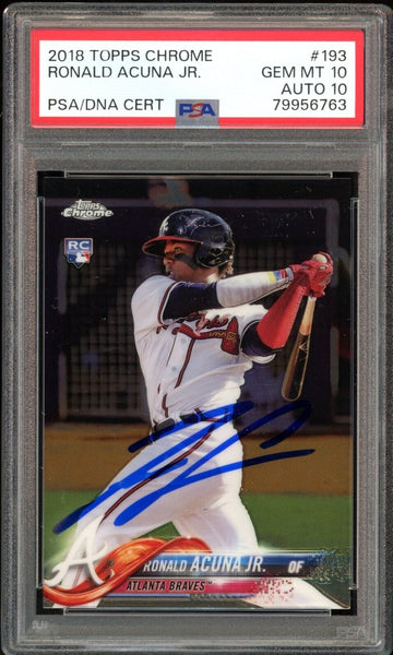 2018 Topps Chrome #193 Ronald Acuna Jr. RC On Card PSA 10/10 Auto GEM MINT