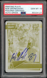 2018 Classics #61 Printing Plate 1/1 Rob Gronkowski PSA/DNA Auto GEM MINT 10