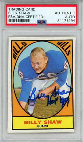 Billy Shaw Autographed/Signed 1967 Topps #28 Trading Card HOF PSA Slab 43740