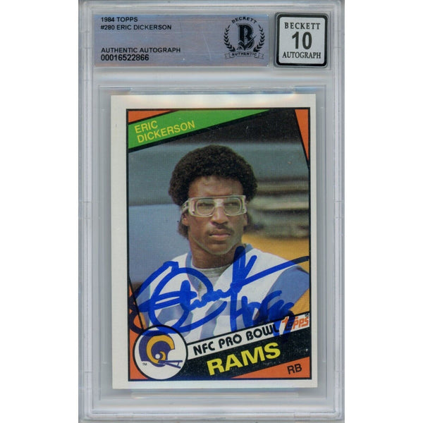 Eric Dickerson Autographed 1984 Topps 280 Card HOF 10 Grade Beckett 47063