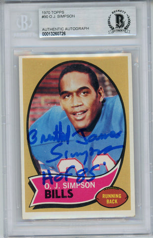 O.J. Simpson Autographed 1970 Topps Rookie Card #90 Orenthal BAS Slab 31715