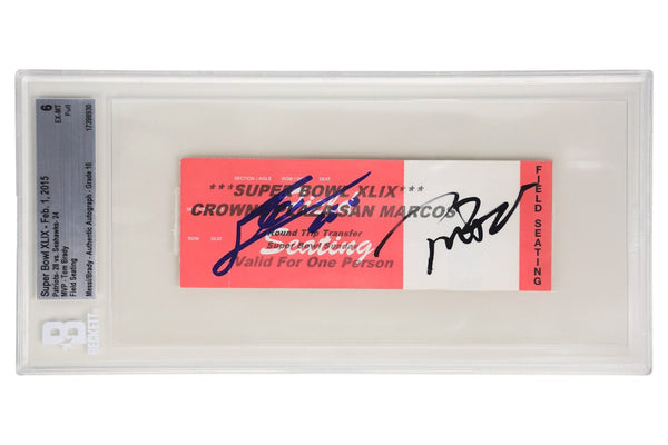 Tom Brady & Lionel Messi Signed 2015 Super Bowl XLIX Game Ticket - BGS 6 AUTO 10