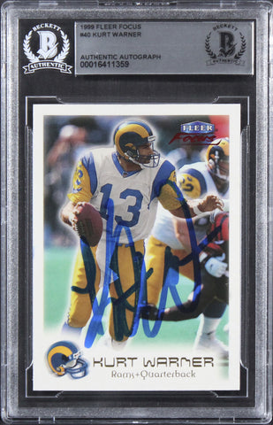 Rams Kurt Warner Authentic Signed 1999 Fleer Focus #40 Card BAS Slabbed