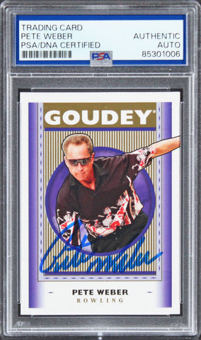 Pete Weber Signed 2019 Upper Deck Goodwin Champions #G48 Card PSA/DNA Slabbed