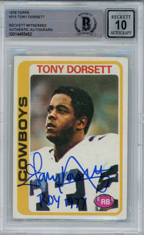 Tony Dorsett Autographed 1978 Topps #315 Rookie Card ROY BAS 10 Slab 38608