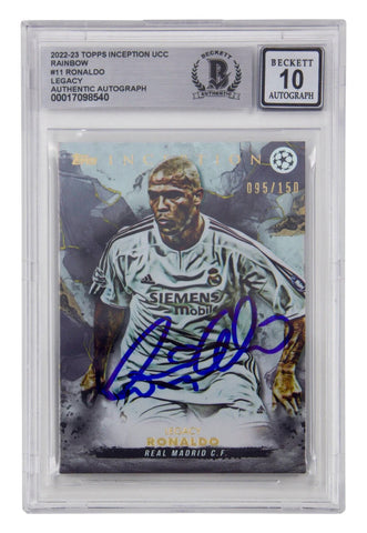 Ronaldo Nazario Signed 2022-23 Topps Inception UCC /150 - BGS 10 Autograph