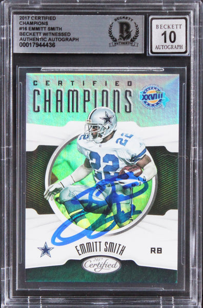 Cowboys Emmitt Smith Signed 2017 Certified Champions #16 Card Auto 10! BAS Slab
