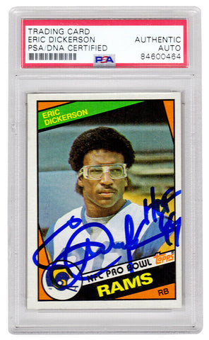 Eric Dickerson Autographed Rams 1984 Topps Rookie Card #280 w/HOF'99 - (PSA)