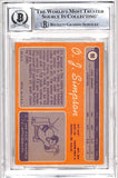 OJ Simpson Autographed 1970 Topps #90 Trading Card 73 MVP HOF Slab Beckett 42699
