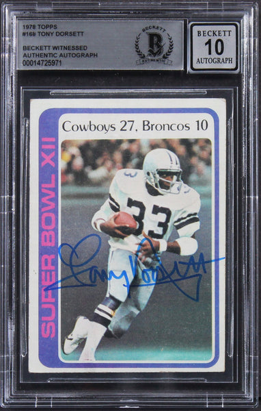 Cowboys Tony Dorsett Authentic Signed 1978 Topps #168 Card Auto 10! BAS Slabbed
