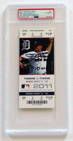 Jim Thome Autographed Minnesota Twins Encapsulated Ticket W/ HR #600 PSA/DNA