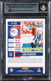 Broncos Joe Flacco Authentic Signed 2019 Panini Contenders #45 Card BAS Slabbed