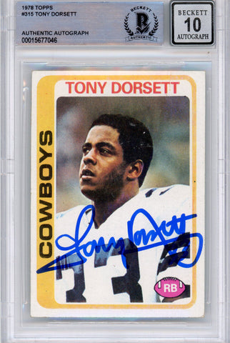 Tony Dorsett Autographed 1978 Topps #315 (Grade 10) BAS Slabbed 39931