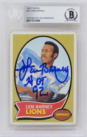Lem Barney Autographed 1970 Topps Rookie Card #75 w/HOF'92 - (Beckett)
