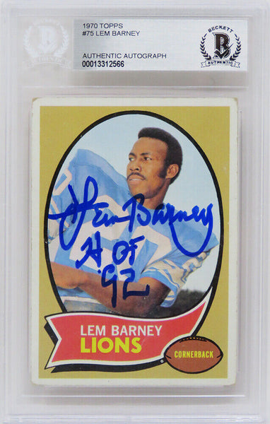 Lem Barney Autographed 1970 Topps Rookie Card #75 w/HOF'92 - (Beckett)