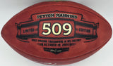 Peyton Manning Autographed NFL Leather 509 TD Football Colts Fanatics 461362