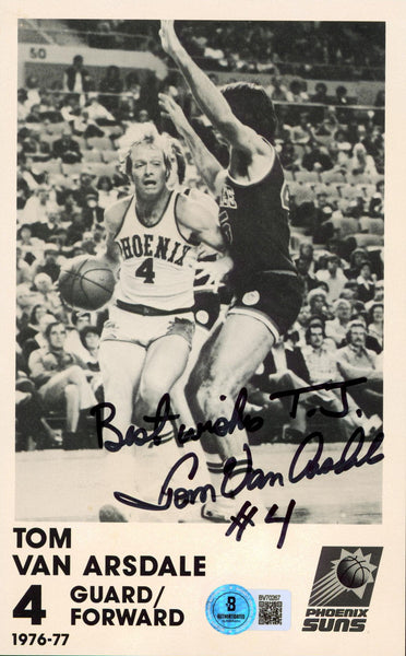 Suns Tom Van Arsdale "Best Wishes T.J." Authentic Signed Photo 5x8 BAS #BV70267