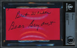 Paul Bear Bryant Autographed 3x5 Cut Signature Alabama Best Wishes Beckett