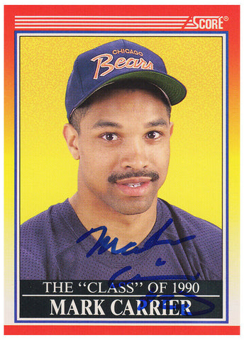 Mark Carrier autographed Chicago Bears 1990 Score Rookie Card #614 -(SS COA)