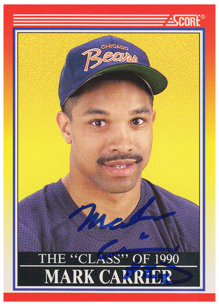 Mark Carrier autographed Chicago Bears 1990 Score Rookie Card #614 -(SS COA)
