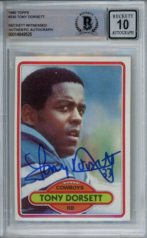 Tony Dorsett Autographed 1980 Topps #330 Trading Card Beckett 10 Slab 39251