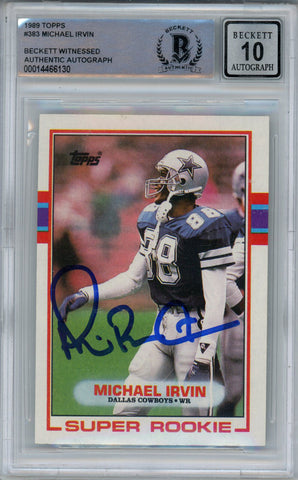 Michael Irvin Autographed 1989 Topps #383 Rookie Card Beckett 10 Slab 38645