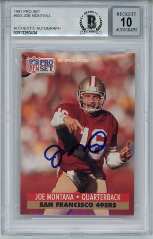 Joe Montana Autographed 1991 Pro Set #653 Trading Card BAS 10 Slab 34649