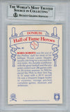 Robin Roberts Autographed 1983 Donruss HOF Heroes #41 Card Beckett Slab 38453